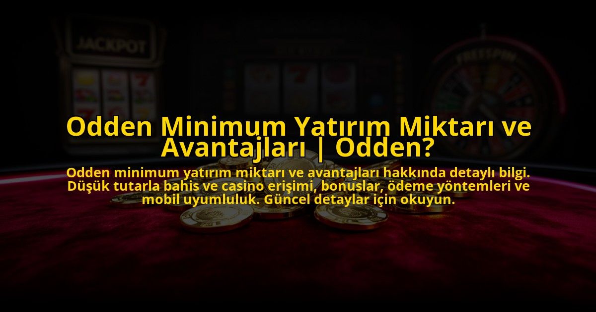 Odden-Minimum-Yatirim-Miktari-ve-Avantajlari-Odden-overlay-1772810765.jpg
