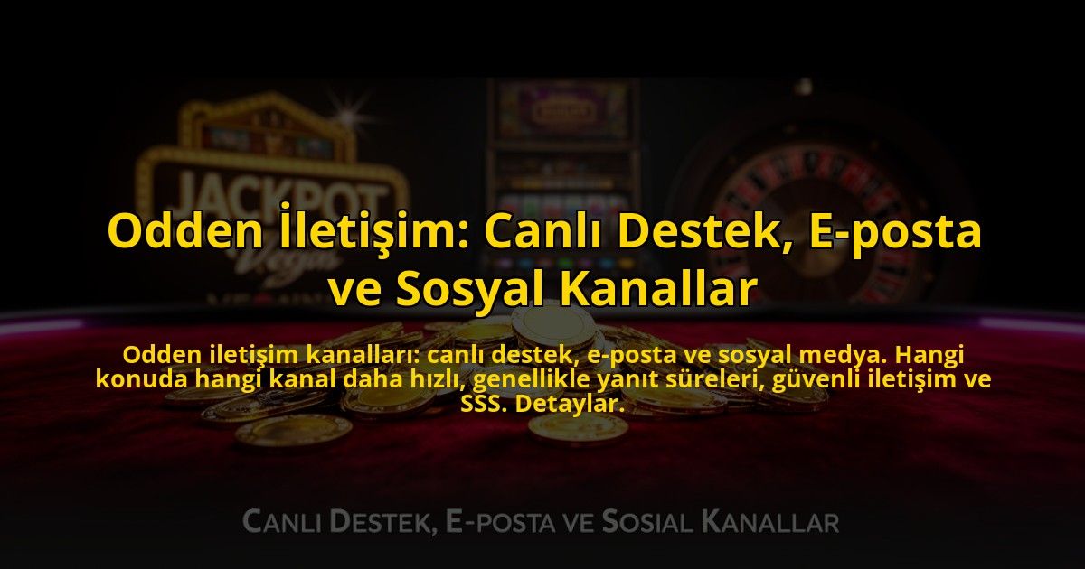Odden-Iletisim-Canli-Destek-E-posta-ve-Sosyal-Kanallar-overlay-1784462710.jpg